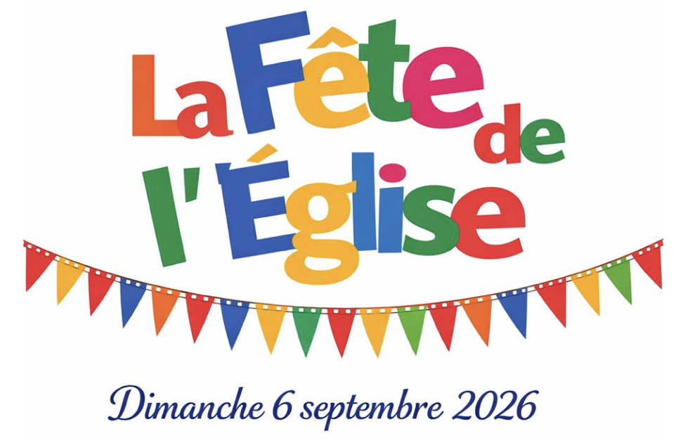 FÊTE DE L&rsquo;ÉGLISE – 6/09/2026